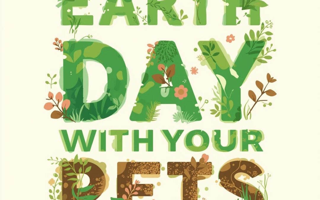 Earth Day With Your Pets